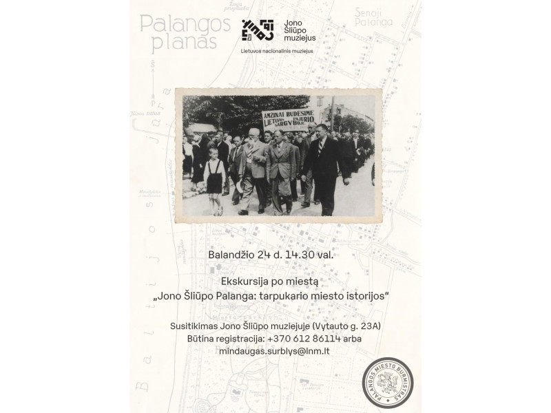 Ekskursija „Jono Šliūpo Palanga: tarpukario miesto istorijos“