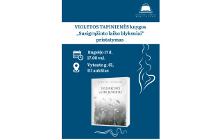 Violetos Tapinienės eseistikos knygos „Susigrąžinto laiko blyksniai“ pristatymas