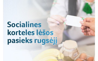Nepasiturinčių gyventojų socialines korteles lėšos pasieks rugsėjį