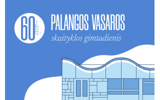 Palangos vasaros skaityklos 60-asis gimtadienis
