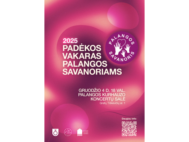 Kviečiame iki lapkričio 16 d. (imtinai) siūlyti teikti nominuoti savanorį ar Palangos miesto teritorijoje savo veiklą vykdančią nevyriausybinę organizaciją,  kitą instituciją, dirbančią su savanoriais