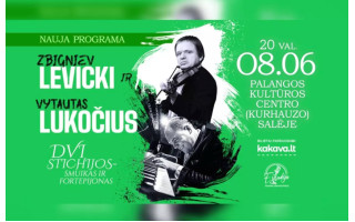 Kai susitinka dvi stichijos: Palangoje – išskirtinis Zbigniev Levicki ir Vytauto Lukočiaus koncertas