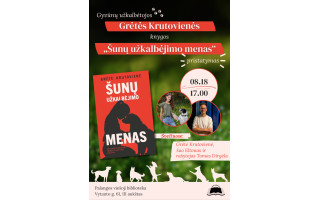 Grėtės Krutovienės knygos „Šunų užkalbėjimo menas. Kaip suprasti ir mokyti šunį, bendrauti ir kurti tvirtą ryšį su juo“ pristatymas