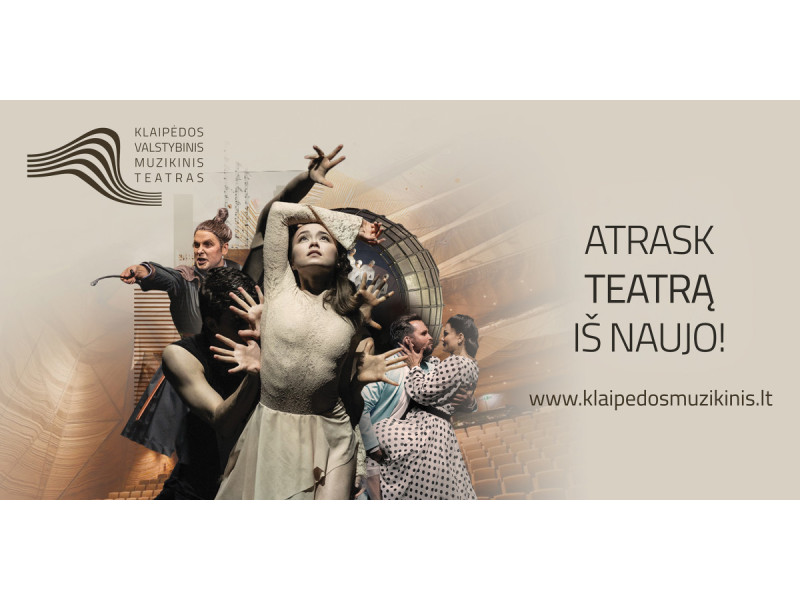 Atrask teatrą iš naujo!