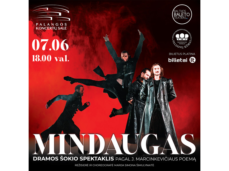 Dramos šokio spektaklis „MINDAUGAS”