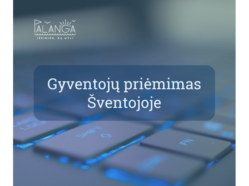 Gyventojų priėmimas Šventojoje balandžio 7 – 10 dienomis