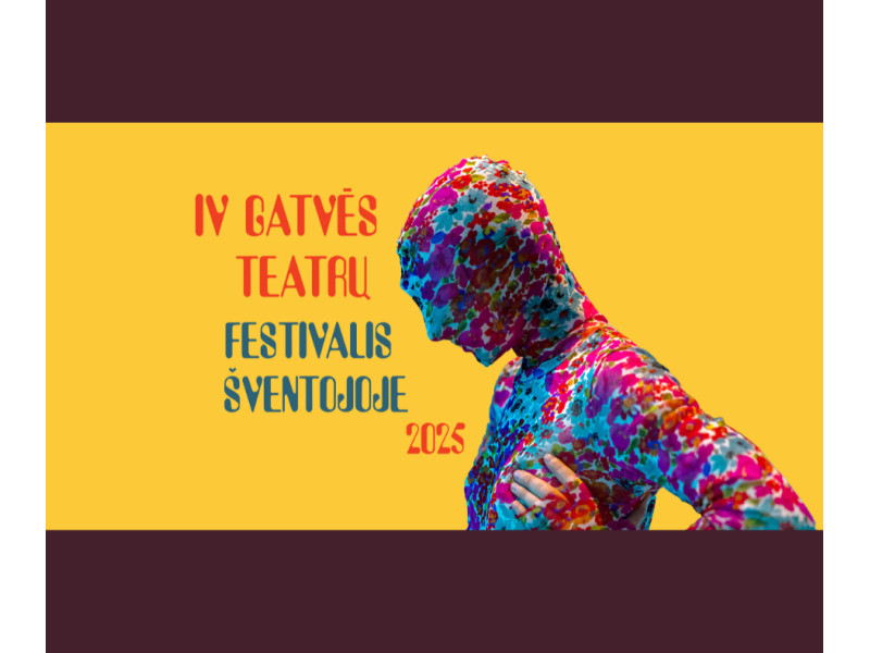 IV Gatvės teatrų festivalis Šventojoje