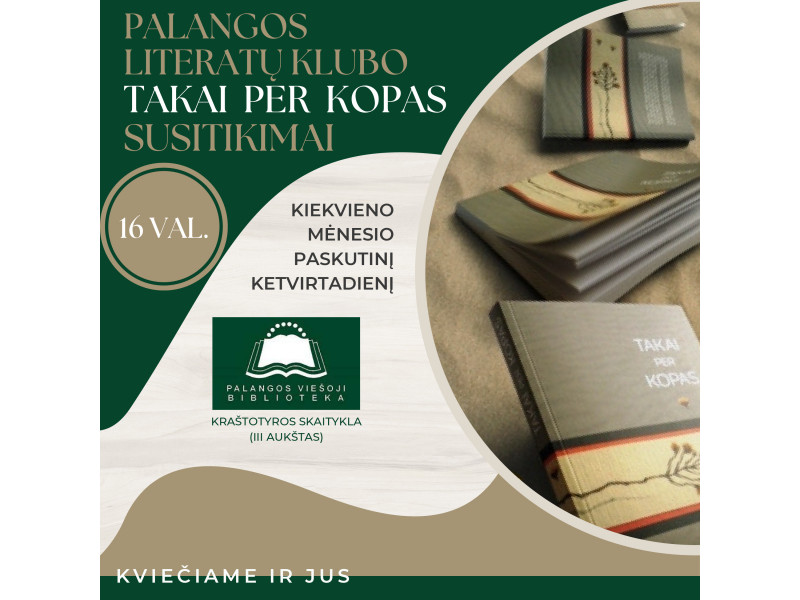 Kviečia Palangos literatų klubas ,,Takai per kopas“ 