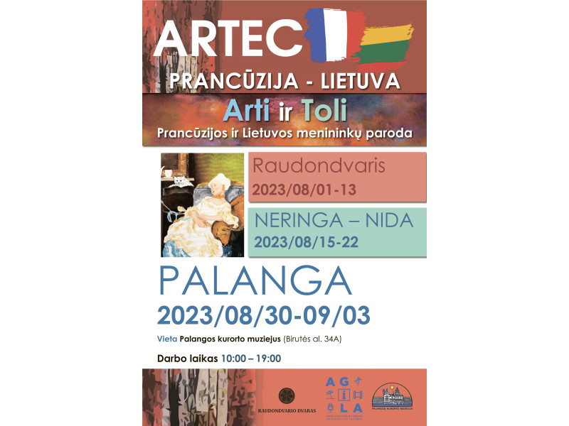 Prancūzų dailininkų asociacija ARTEC rengia parodą „Arti ir Toli“