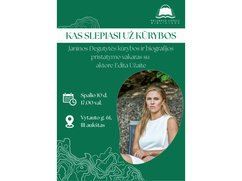 Kūrybinis vakaras „Kas slepiasi už kūrybos“ su aktore Edita Užaite