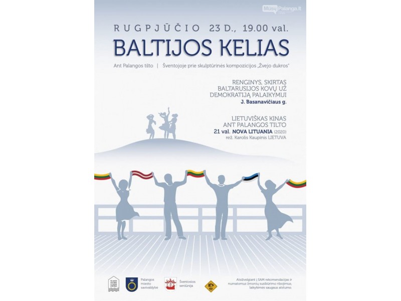 Rugpjūčio 23 d. - Baltijos kelio renginys, skirtas ir Baltarusijos kovoms už demokratiją palaikyti