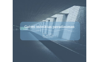 Gatvei suteiktas naujas pavadinimas