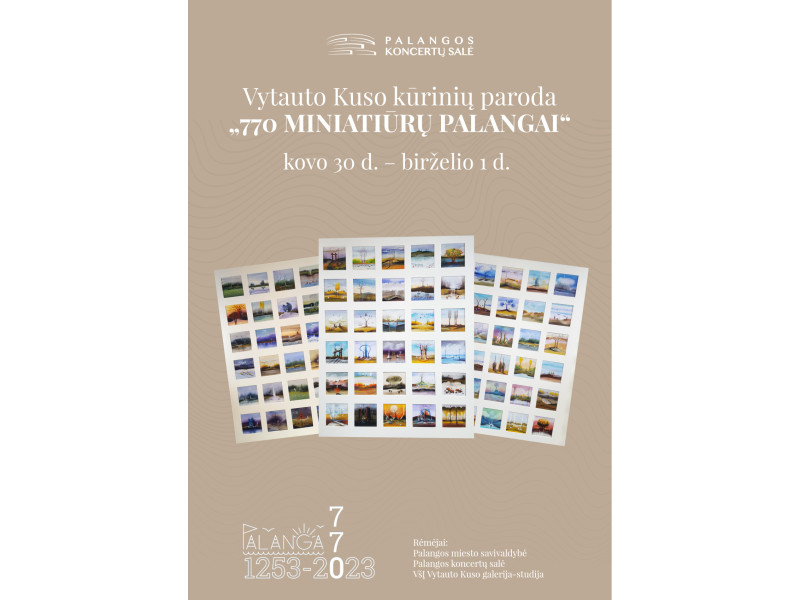 Palangos koncertų salėje veiks Vytauto Kuso kūrinių paroda „770 miniatiūrų Palangai“