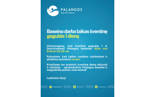 Palangos baseino darbo laikas šventinę dieną