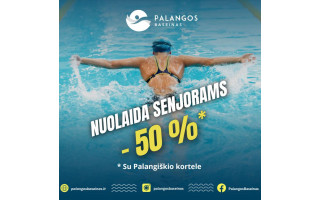 Palangos baseine - nuolaida senjorams