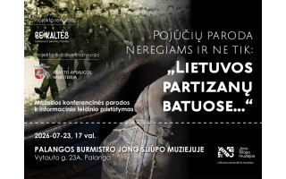 Pojūčių paroda neregiams ir ne tik: „Lietuvos partizanų batuose...“ | KŪRYBATORIJA