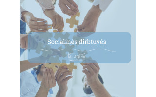 Savo darbą pradeda socialinės dirbtuvės