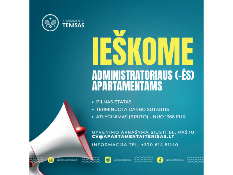 Ieško apartamentų Palangoje administratoriaus/-ės