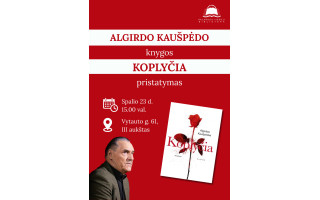 Spalio 23 d. 15 val. Algirdo Kaušpėdo romano „Koplyčia“ pristatymas