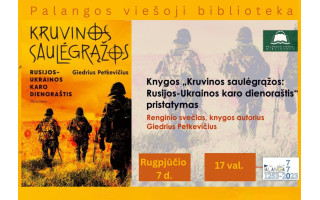 Giedrius Petkevičius pristato: „Kruvinos saulėgrąžos: Rusijos-Ukrainos karo dienoraštis“ 