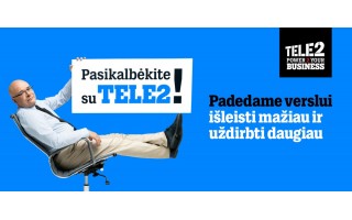  „Tele2“ pataria, kaip nuotoliniu būdu efektyviai suvaldyti verslo procesus