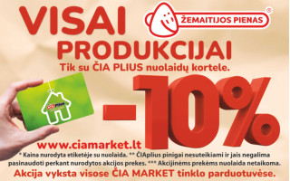 Visai ČIA produkcijai savaitgalį su nuolaidų kortele - 10 procentų nuolaida