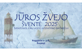 Kur susitinka jūra ir istorija – Jūros žvejo šventė Šventojoje