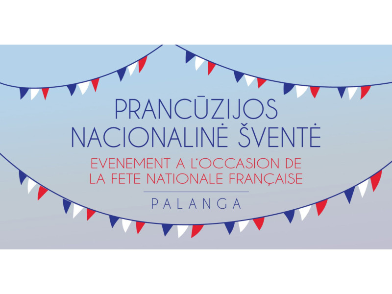 Liepos 12 d. Palangoje - Prancūzijos nacionalinė šventė