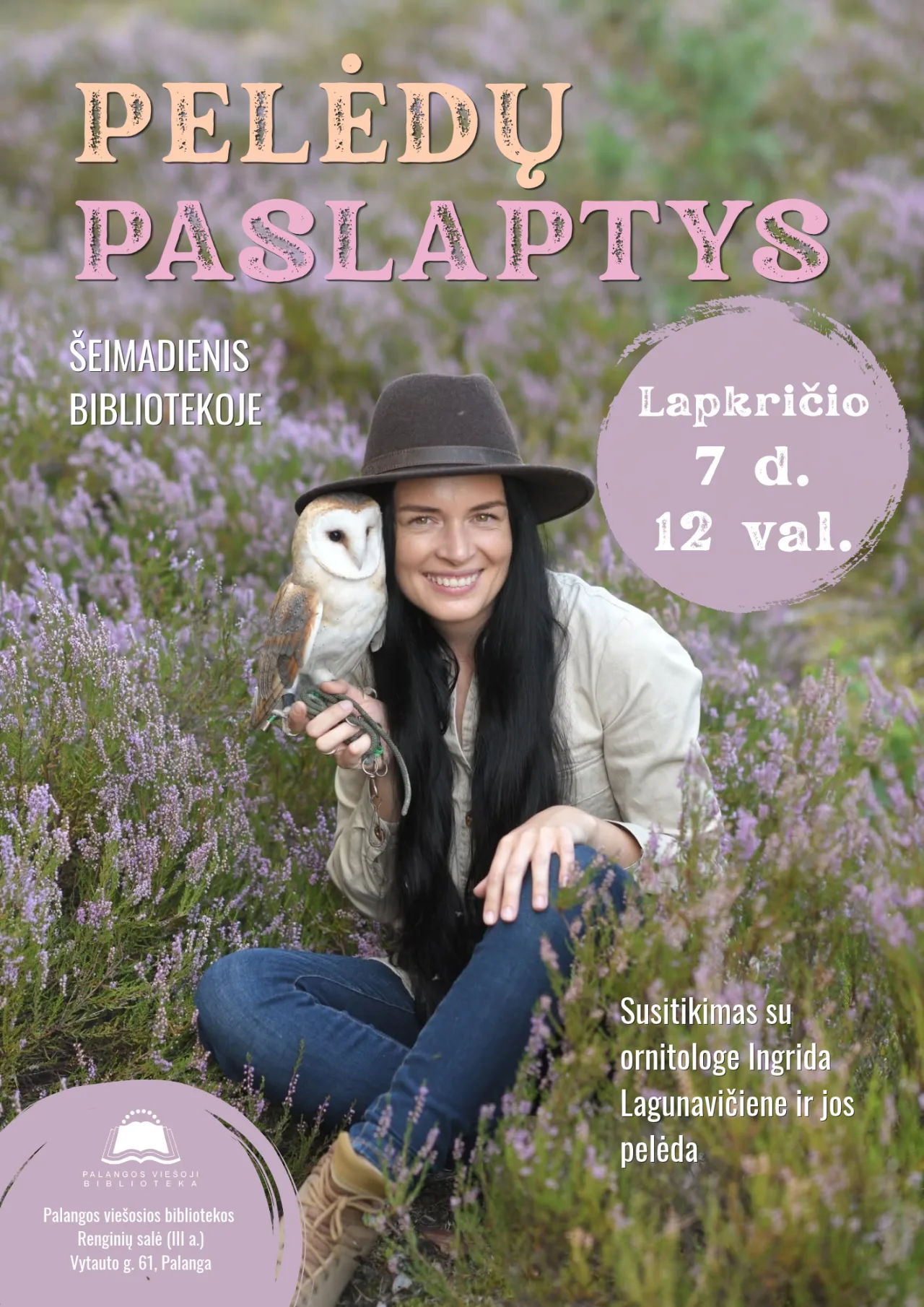 ŠEIMADIENIS BIBLIOTEKOJE: PELĖDŲ PASLAPTYS