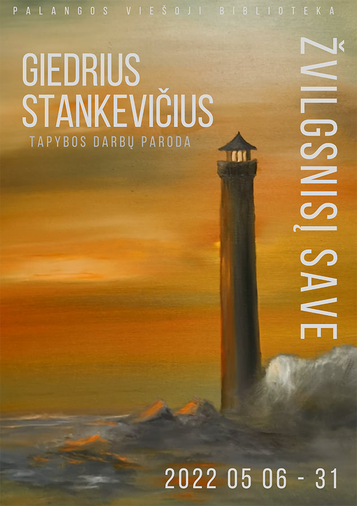 Giedriaus Stankevičiaus tapybos darbų paroda „Žvilgsnis į save“