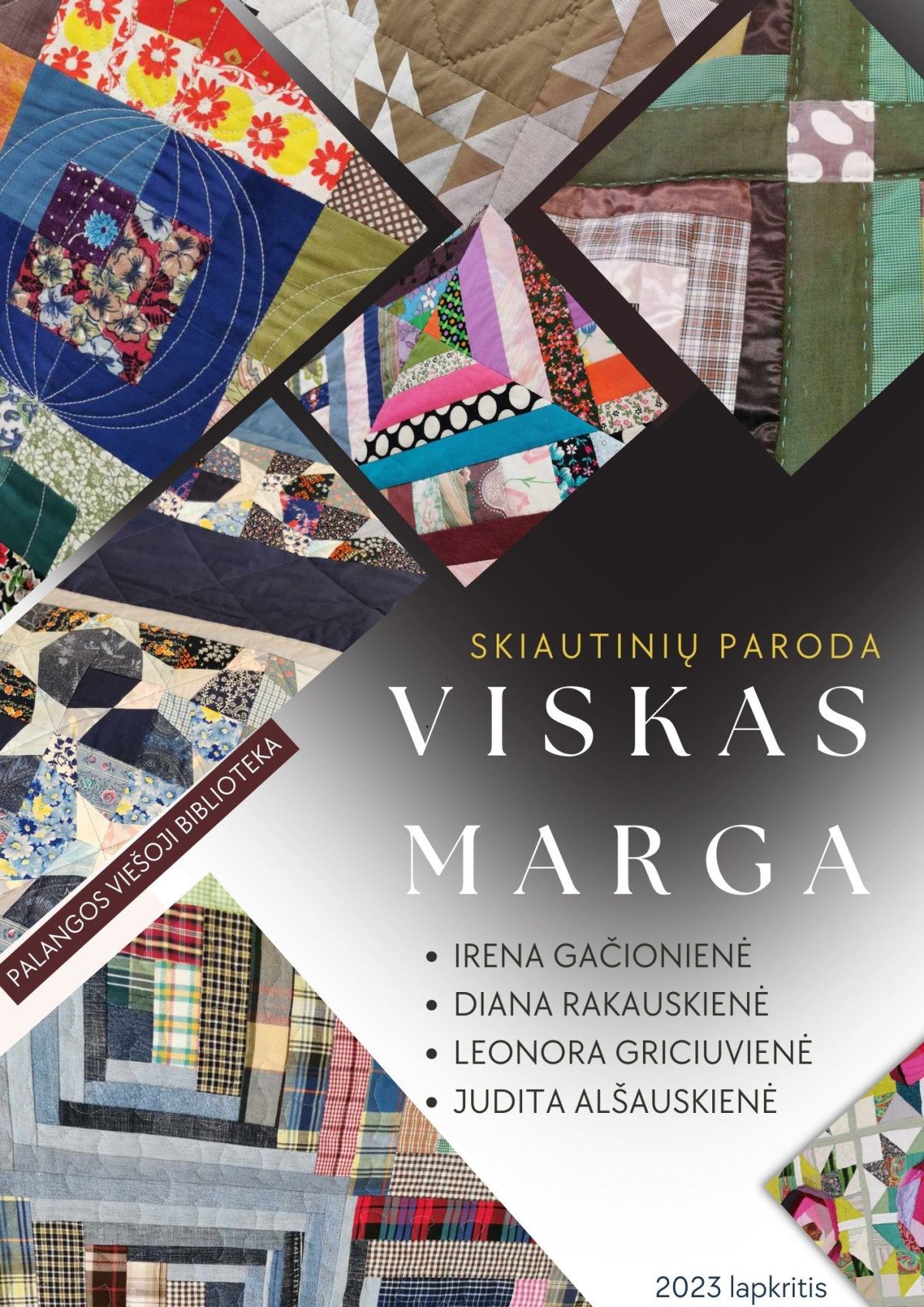 „Viskas marga“. Skiautinių paroda