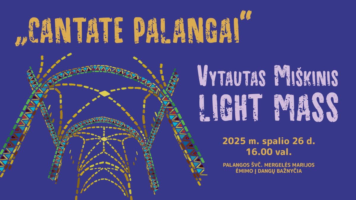 Vytauto Miškinio „Light Mass“ iš pasaulio scenų – į Palangos bažnyčią