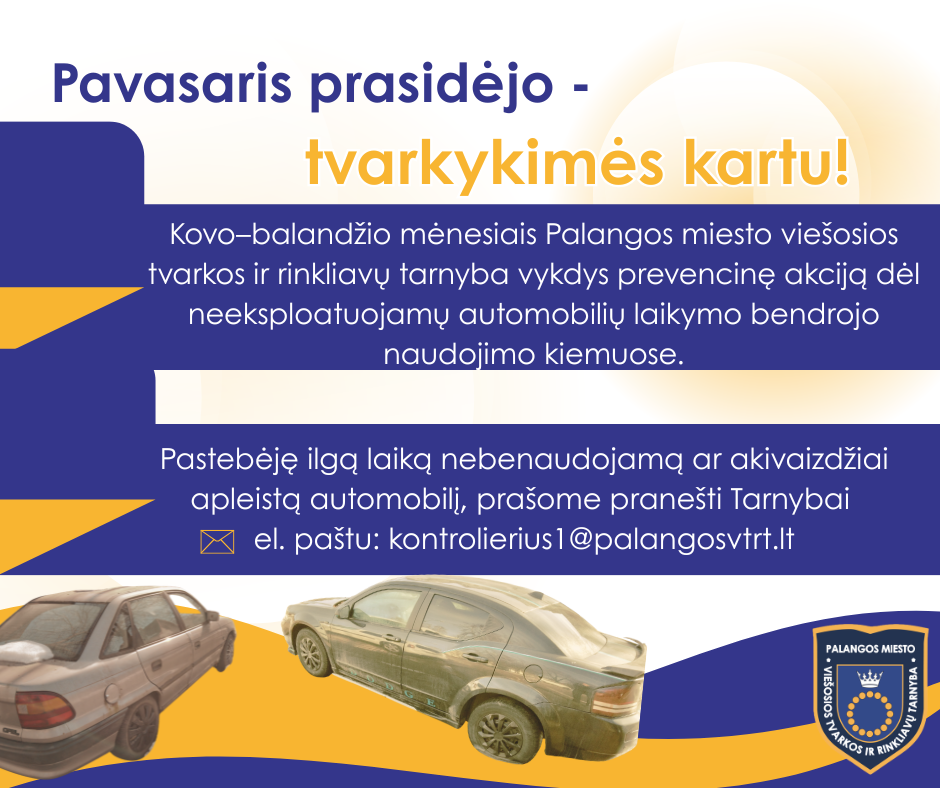 Raginame pasirūpinti savo nebeeksploatuojamais automobiliais ir patraukti juos iš bendrojo naudojimo kiemų