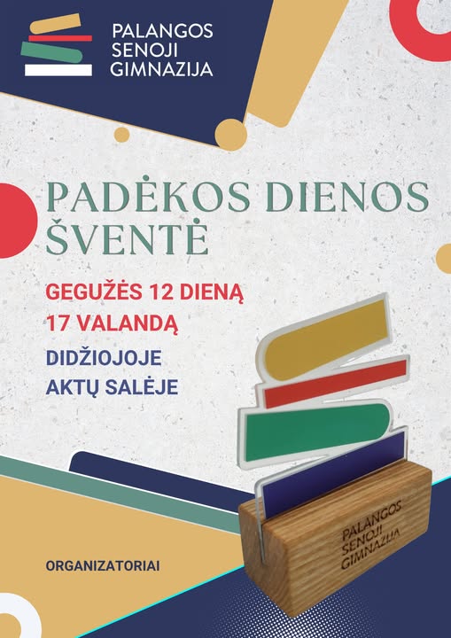 Palangos senoji gimnazija kviečia į Padėkos dienos šventę