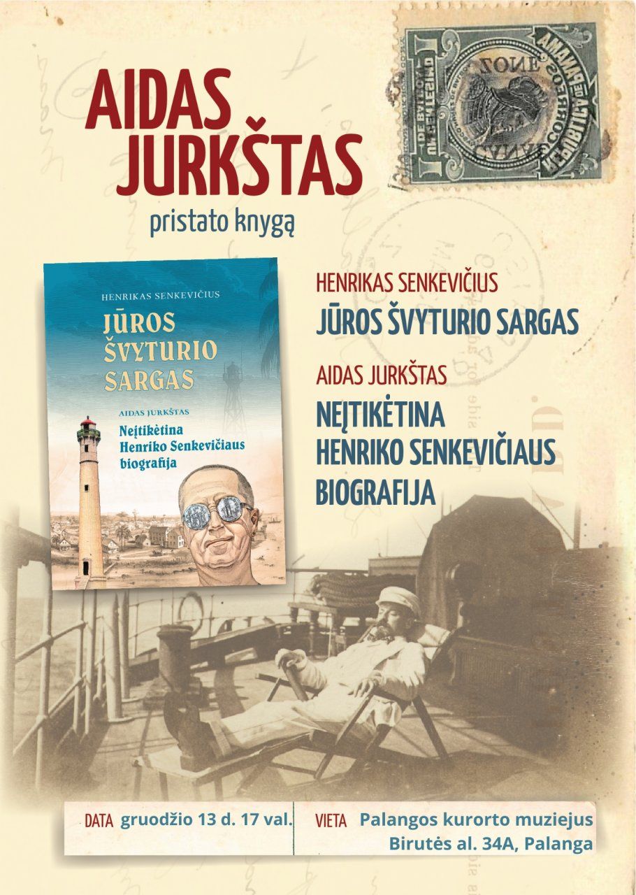 Knygos pristatymas: „Jūros švyturio sargas. Neįtikėtina Henriko Senkevičiaus biografija“