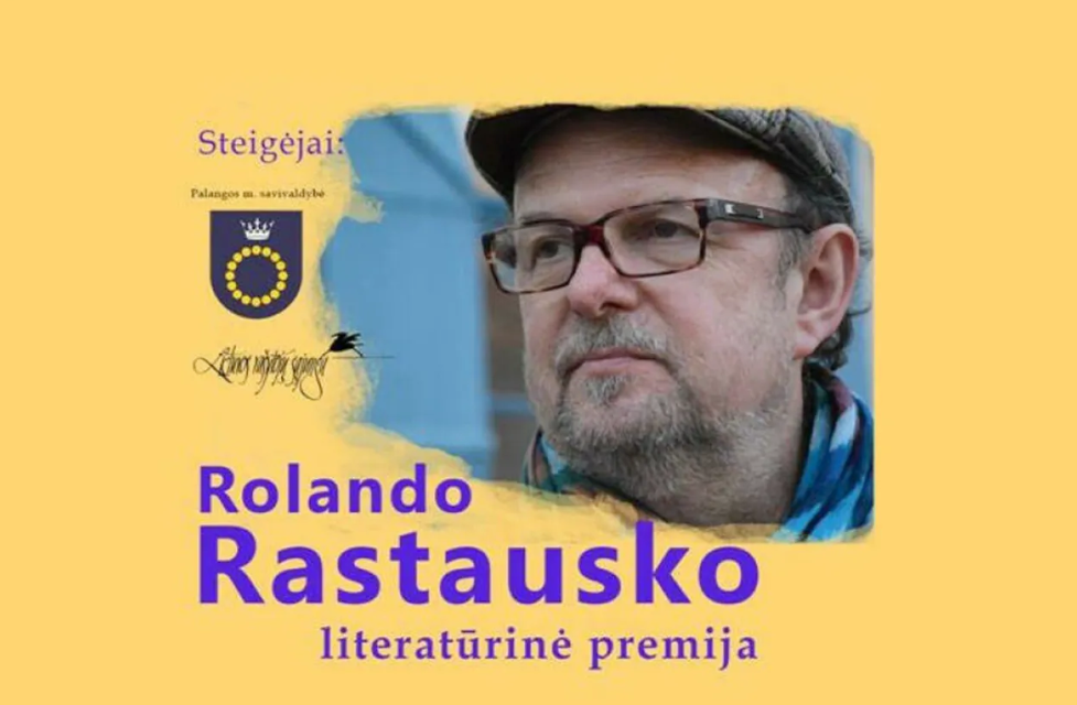 Kviečiame siūlyti kandidatus Rolando Rastausko literatūrinei premijai