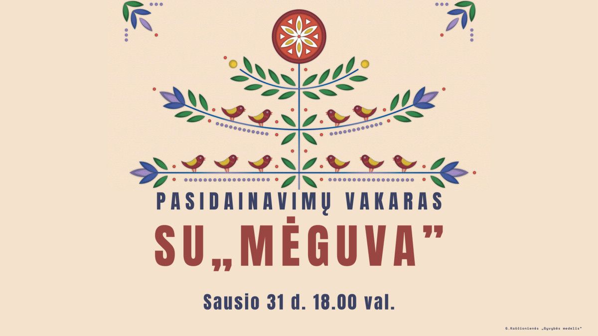 Pasidainavimų vakaras su „Mėguva“