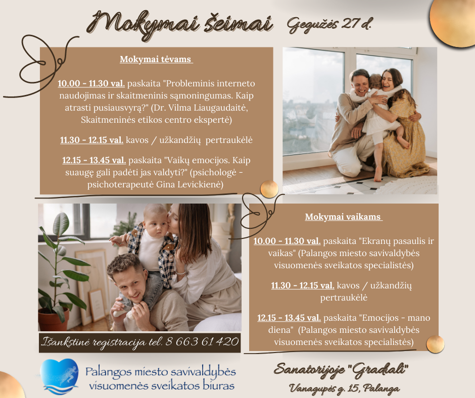 Gegužės 27 d. Palangos miesto visuomenės sveikatos biuras tėvus kartu su vaikais (4-10 metų) kviečia dalyvauti mokymuose