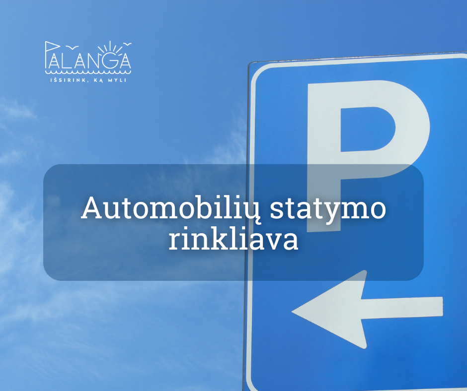 Nuo rugsėjo 16 d. iki gegužės 15 d. keičiasi rinkliava už automobilių statymą