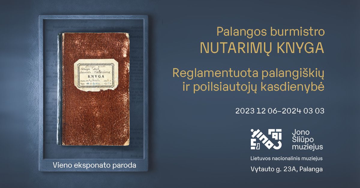 Kvietimas į vieno eksponato parodos atidarymą „Reglamentuota palangiškių ir poilsiautojų kasdienybė“