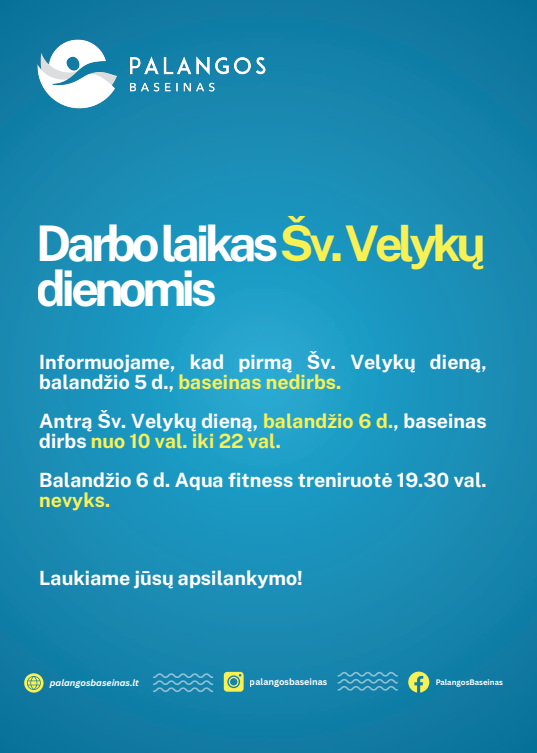 Palangos baseino darbo laikas Šv. Velykų dienomis