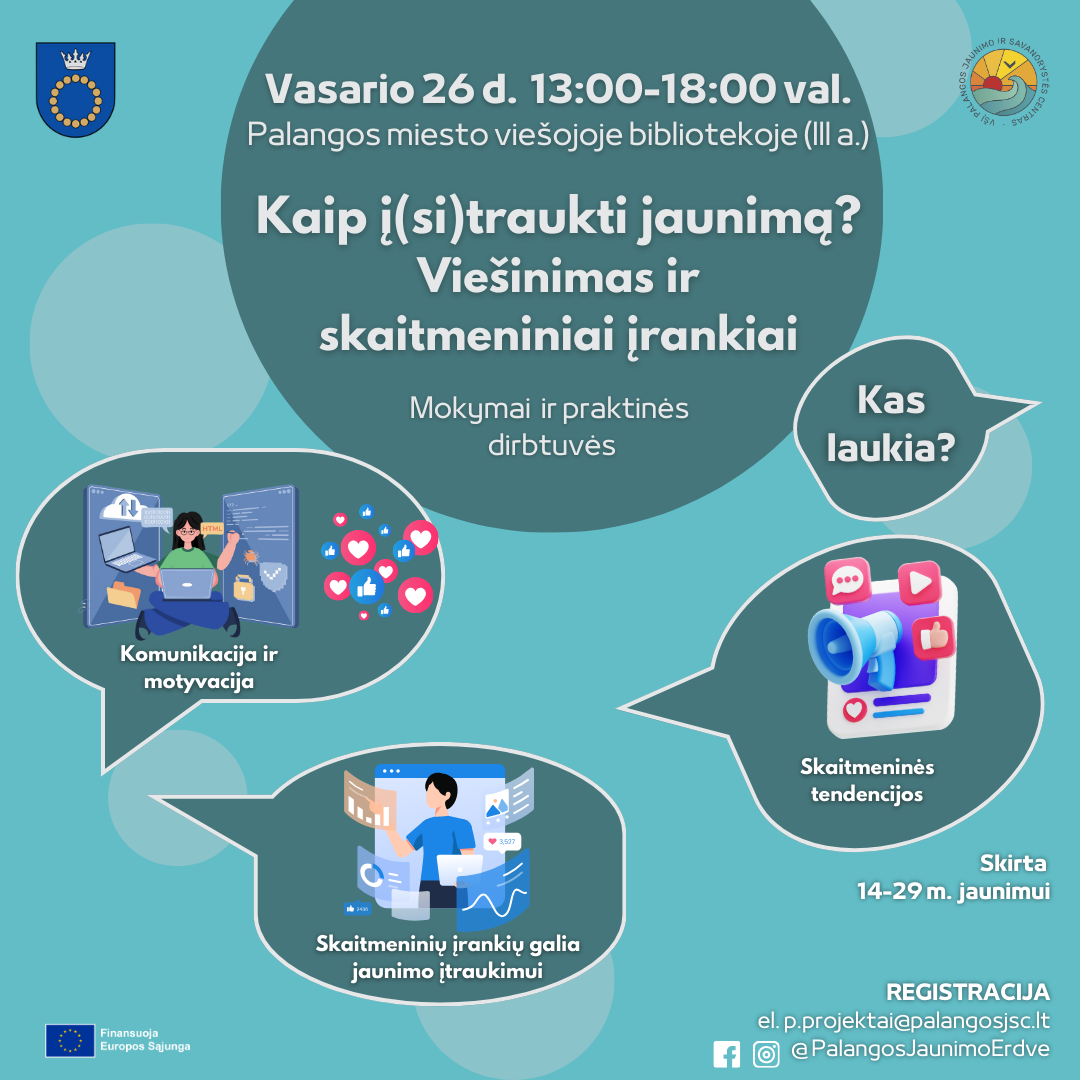 Vasario 26 d. Viešojoje bibliotekoje - nemokami mokymai jaunimui (ir ne tik) - „Kaip į(si)traukti jaunimą? Viešinimas ir skaitmeniniai įrankiai"