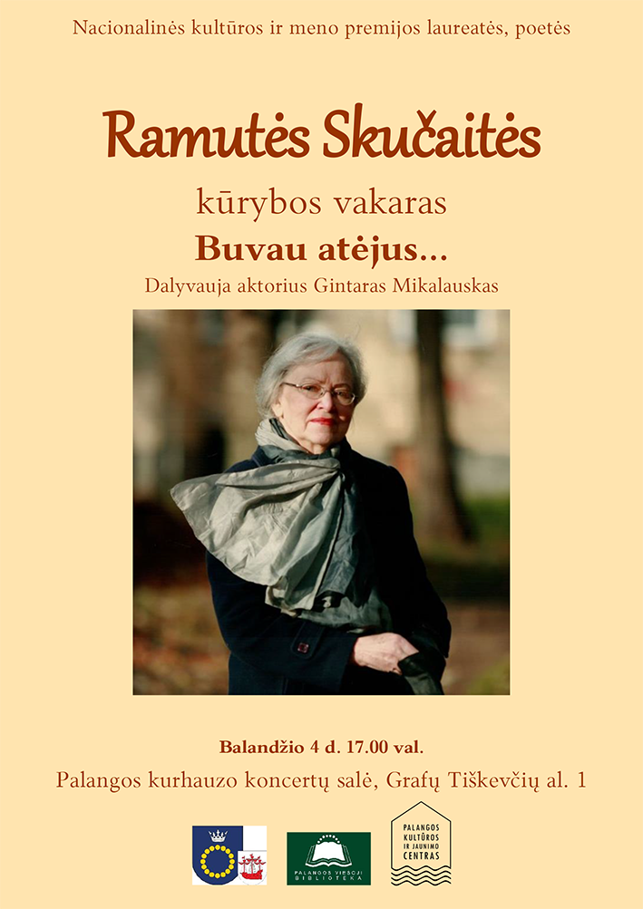 Nacionalinės kultūros ir meno premijos laureatės Ramutės Skučaitės kūrybos vakaras