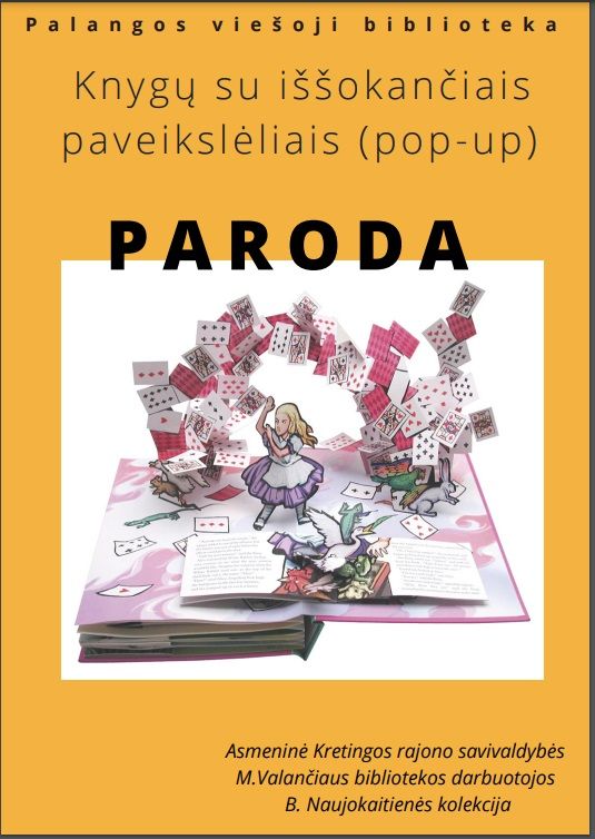 B. Naujokaitienės knygų su iššokančiais paveikslėliais paroda