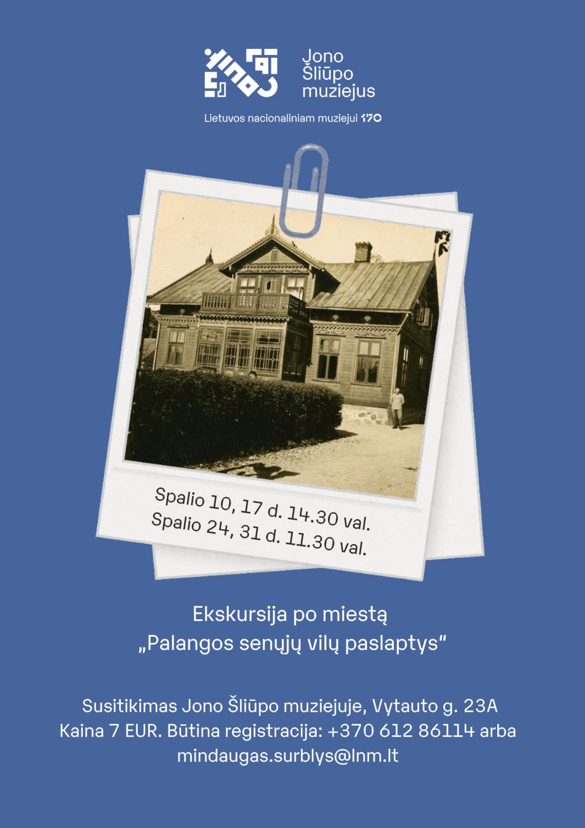Ekskursija po miestą „Palangos senųjų vilų paslaptys“