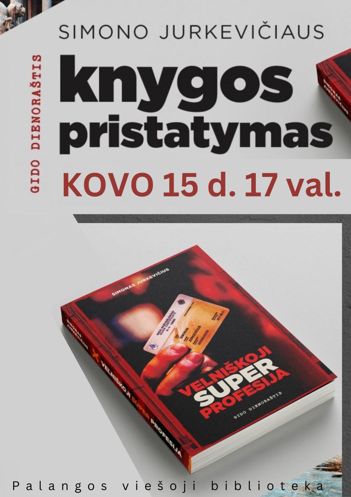 Simono Jurkevičiaus knygos „Velniškoji super profesija“ pristatymas