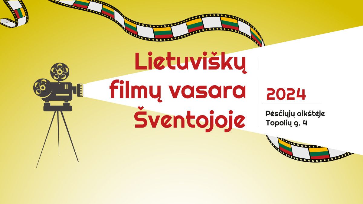 Lietuviškų filmų vasarą Šventojoje
