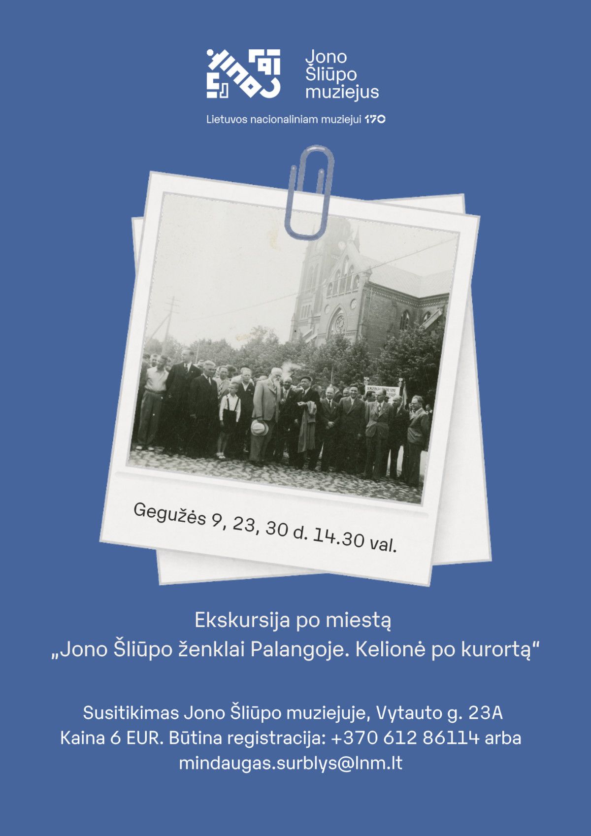 Ekskursijos „Jono Šliūpo ženklai Palangoje. Kelionė po kurortą“