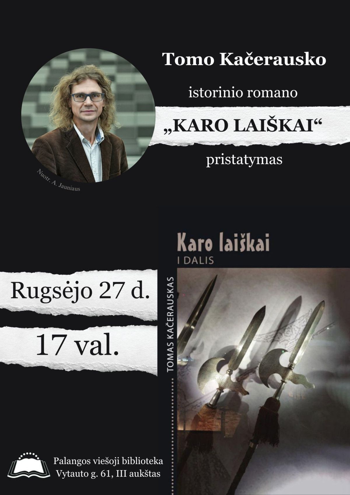 Tomo Kačerausko istorinio romano „Karo laiškai“ pristatymas