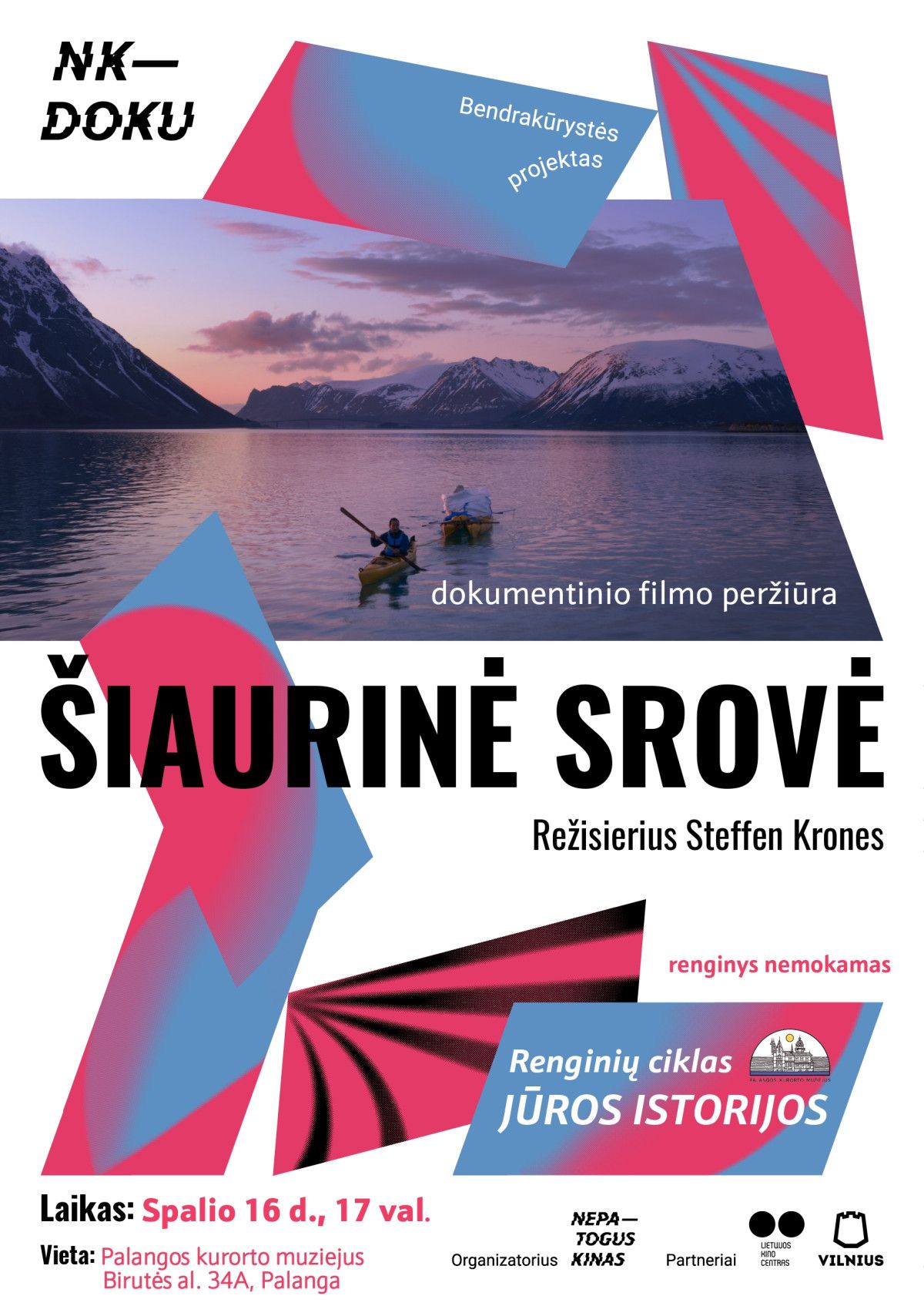 Dokumentinio filmo ŠIAURINĖ SROVĖ seansas
